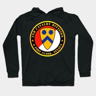 2nd Cavalry Division - Fort Clark TX Hoodie